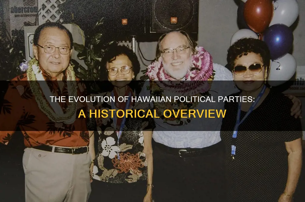 when formation of hawaiian political parties