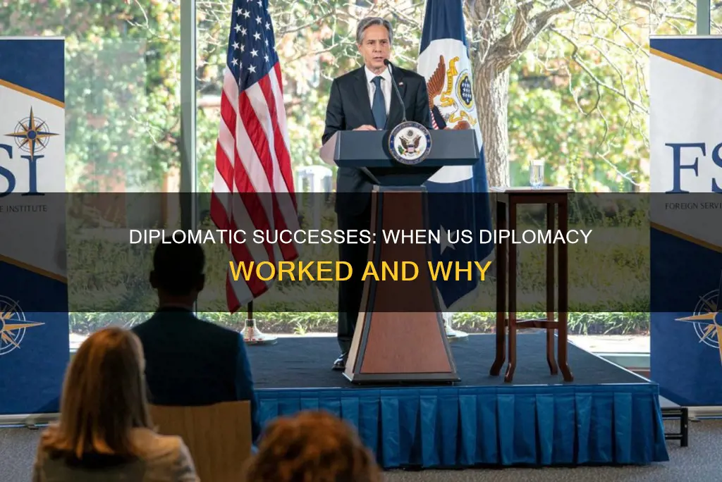 when has us diplomacy worked