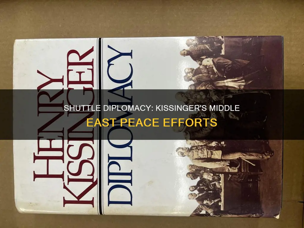 when he used shuttle diplomacy who did henry kissinger