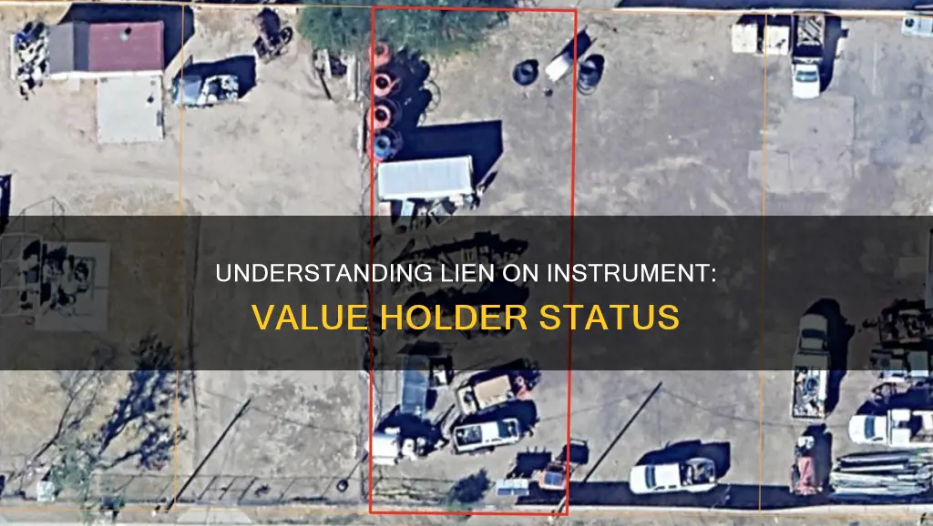 when lien on instrument constitutes holder for value