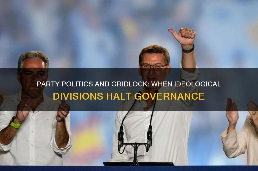 when might party politics cause gridlock in government