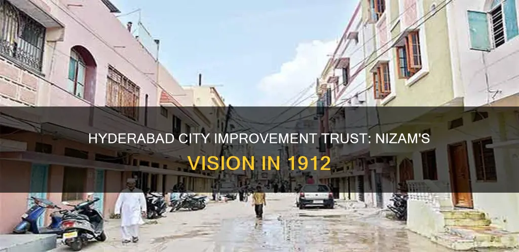 when nizam constituted a city improve trust in 1912