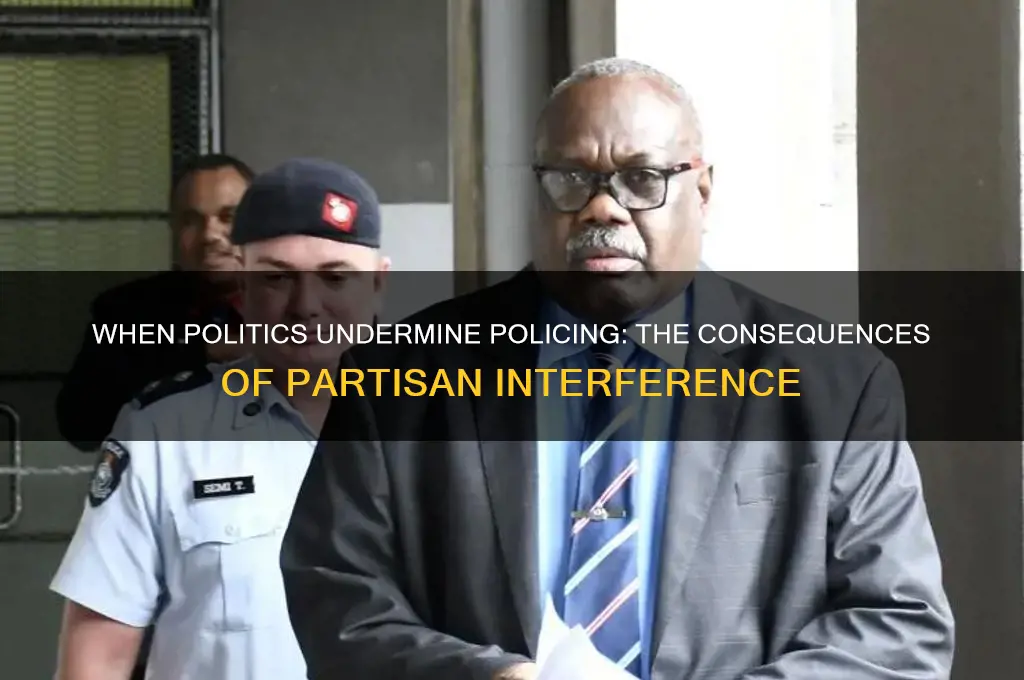 when politics hurt the police