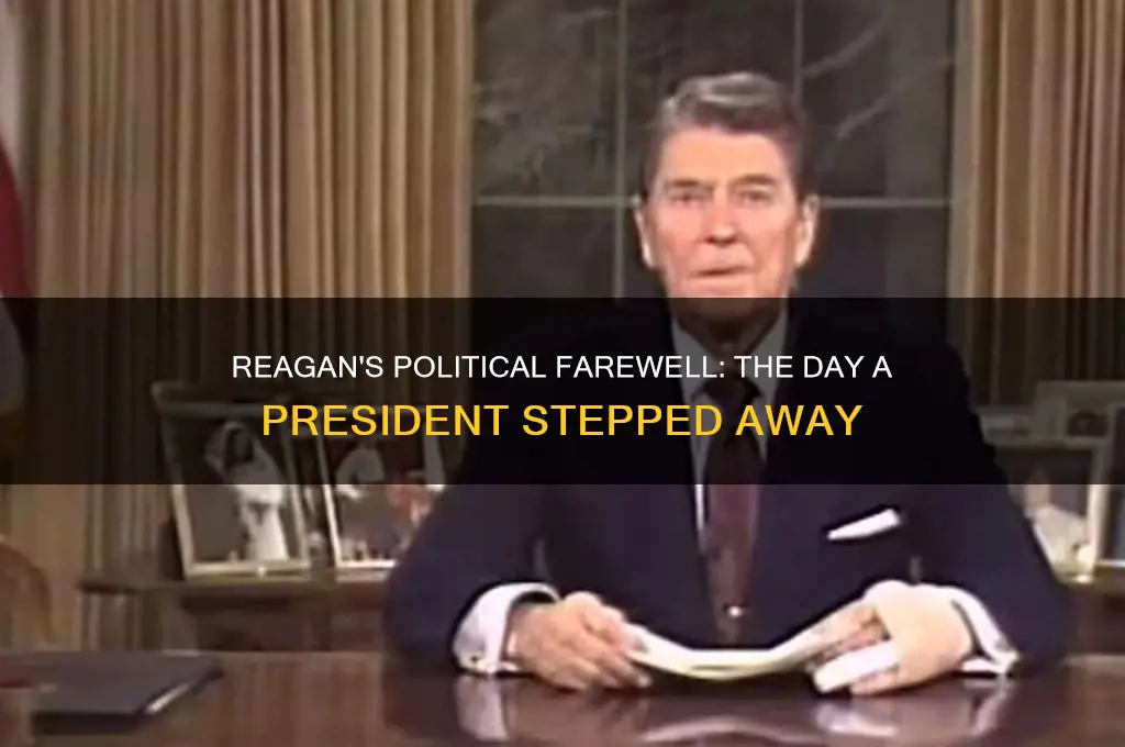 when reagan retired from politics