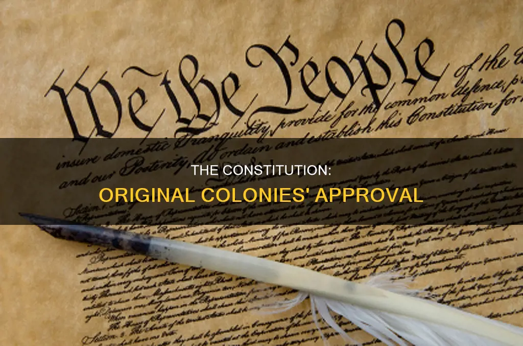 when the constitution was approved by the original colonies