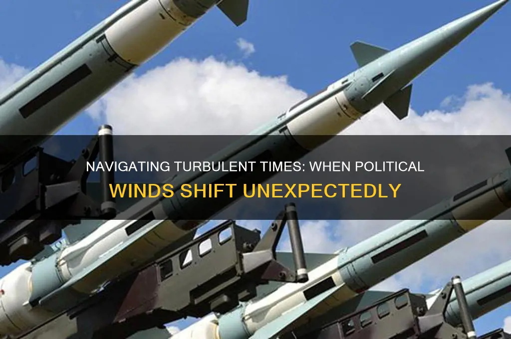 when the political winds shift