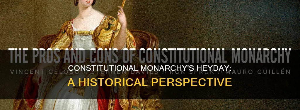 when was constitutional monarchy popular