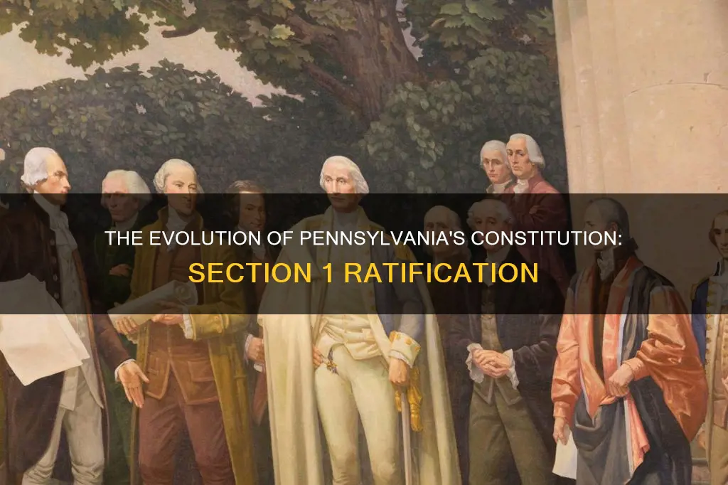 when was section 1 of the pennsylvania constitution ratified