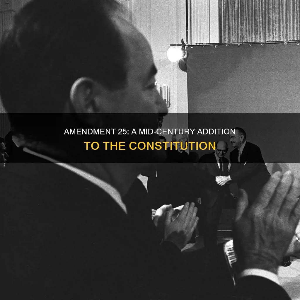 when was the 25th amendment added to the constitution