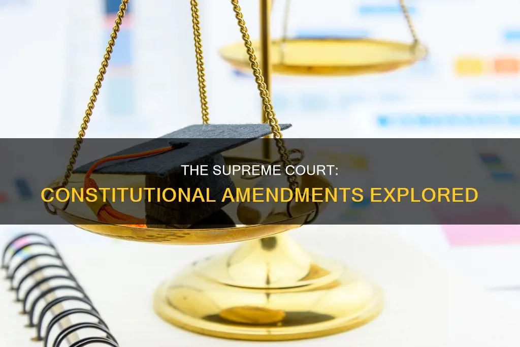 when was the constitution amended supreme court