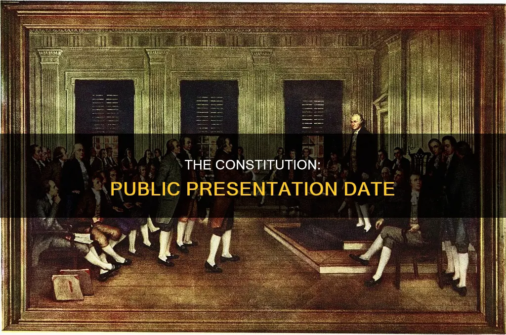 when was the constitution presented to the public