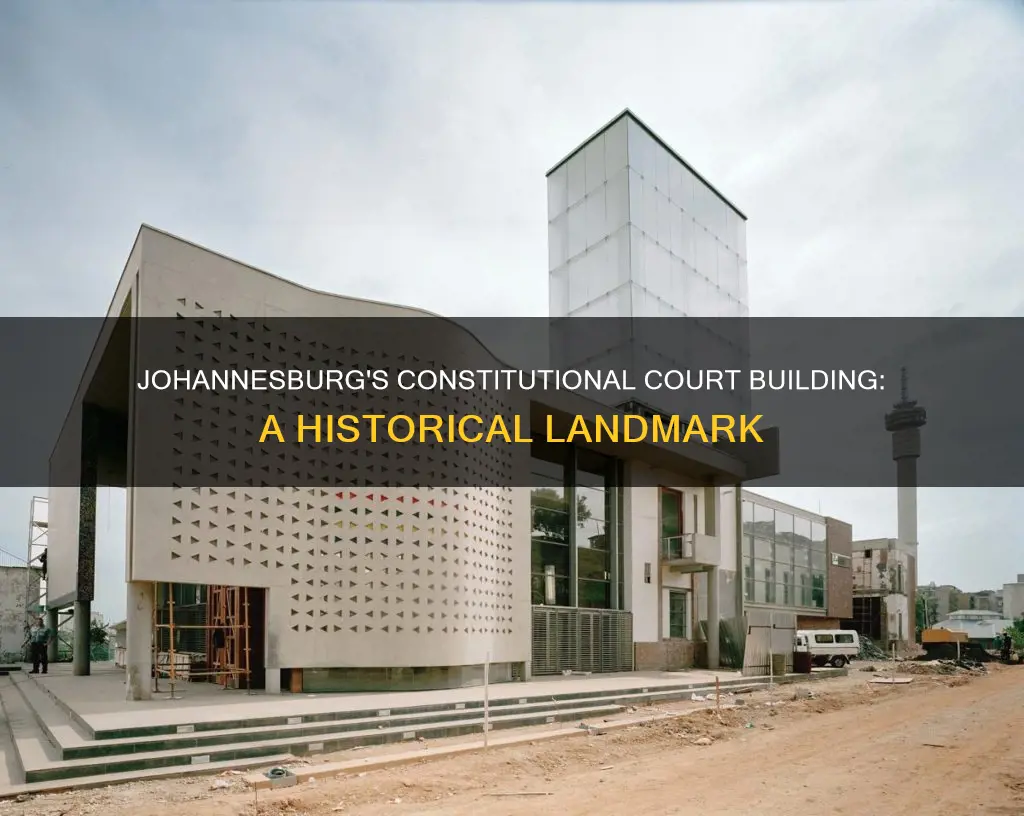 when was the constitutional court building in johannesburg built