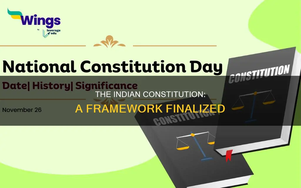 when was the indian constitution framework completed