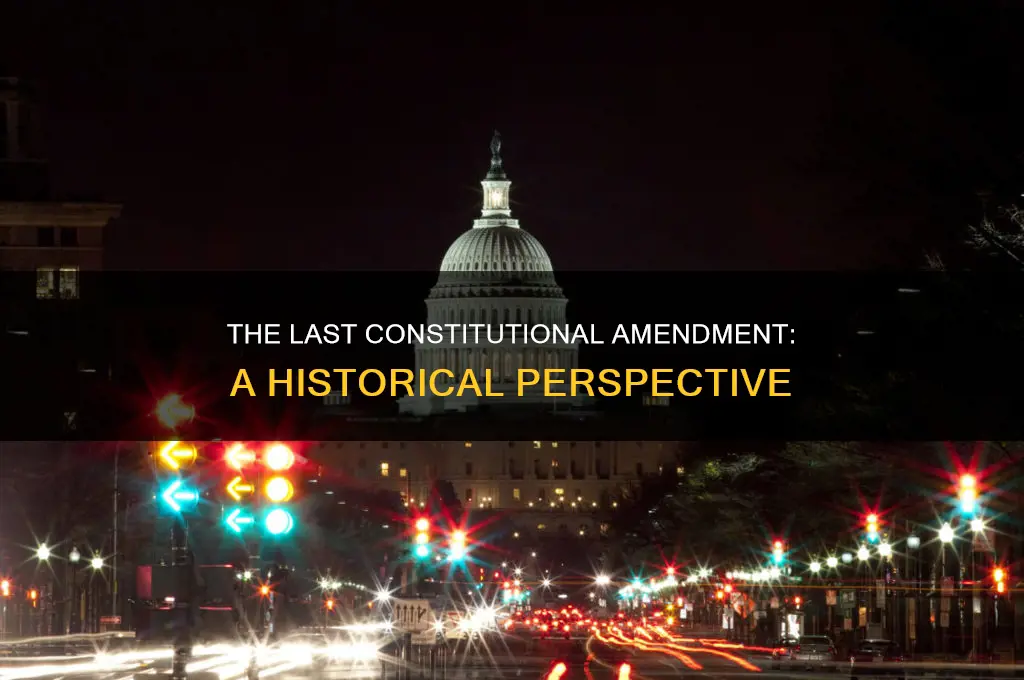 when was the last constitutional amendment passed