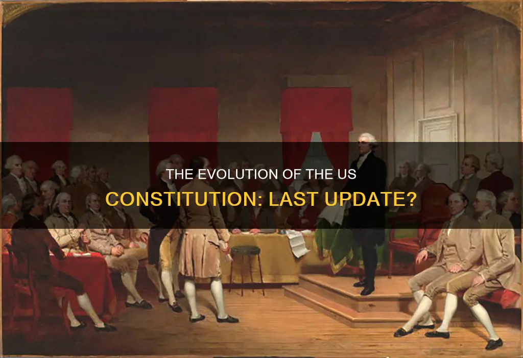 when was the last time the constitution was updated