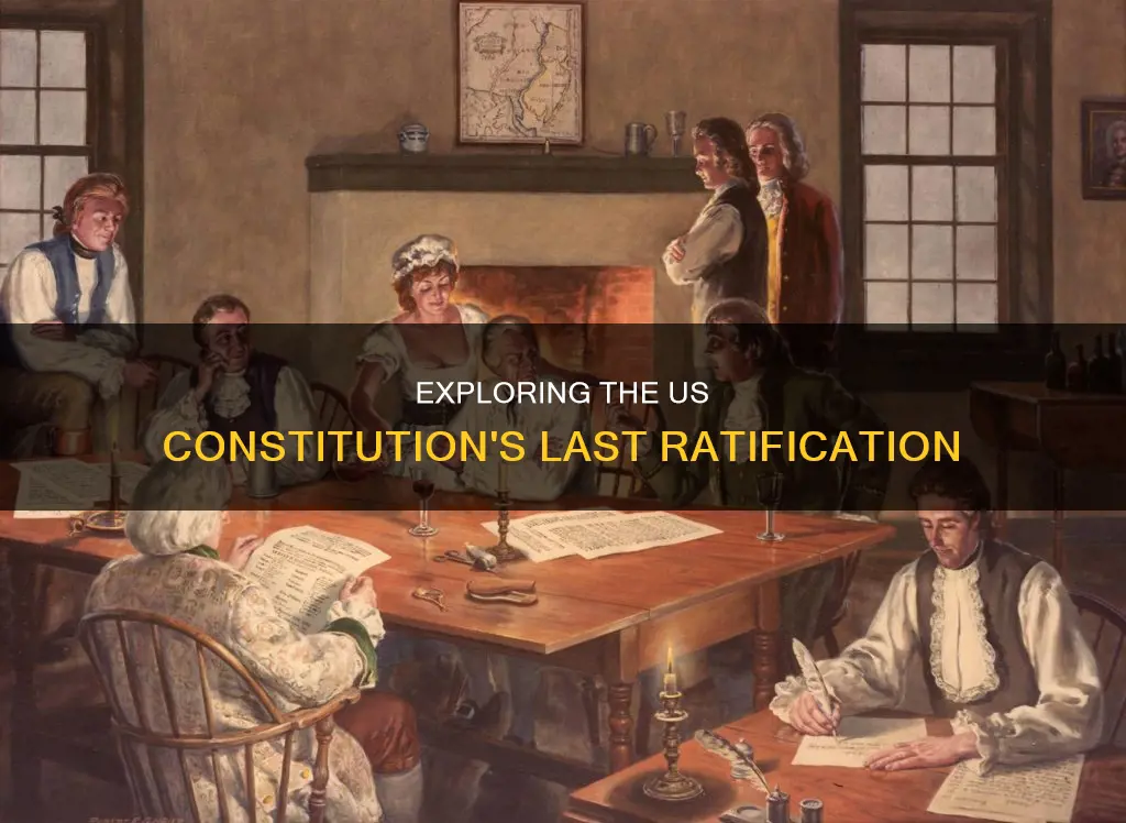 when was the last time the us constitution was ratified