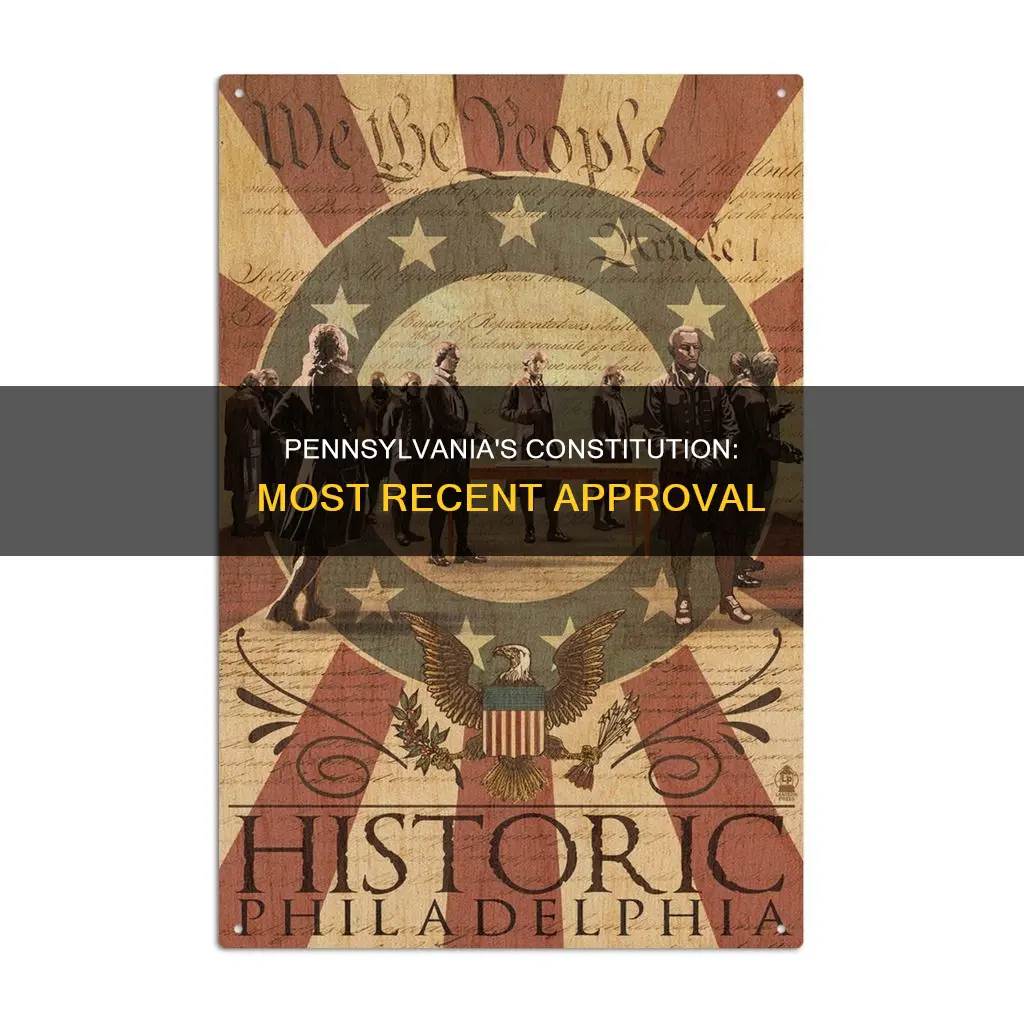 when was the most recent constitution approved in pennsylvania
