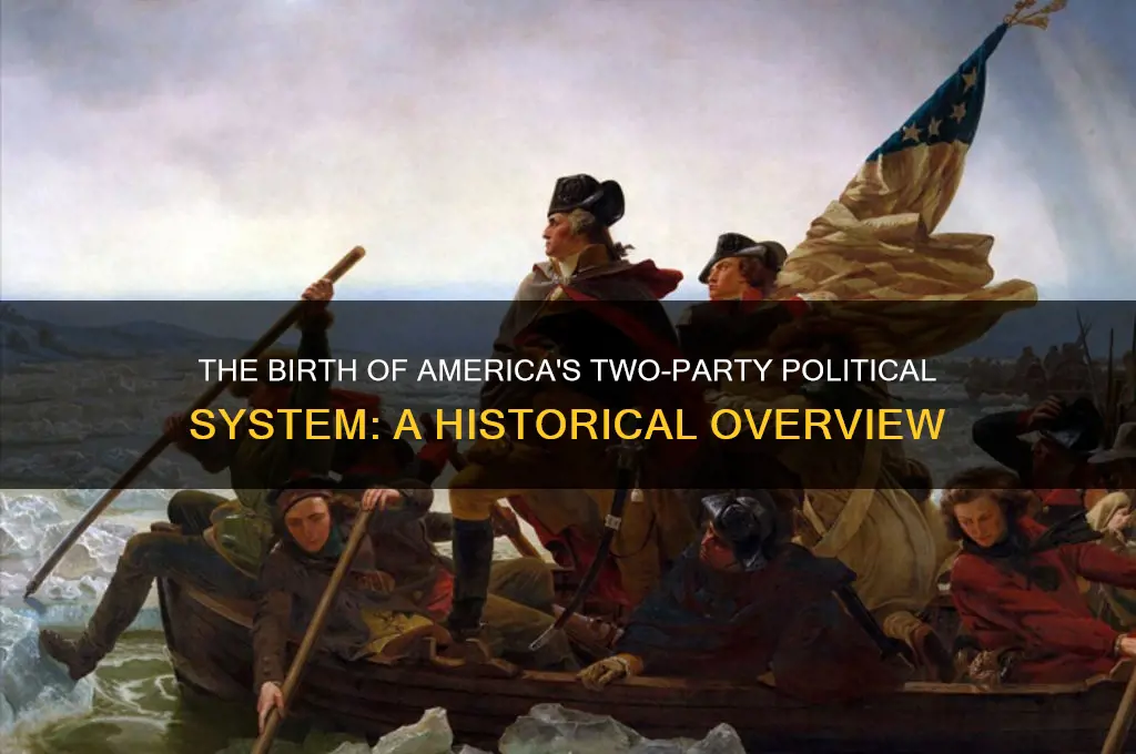 when was the two party political system founded