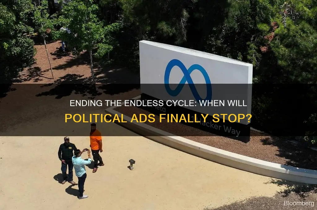 when will political ads stop