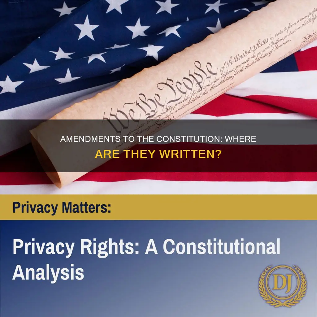 where are new amedments to the constitution written down