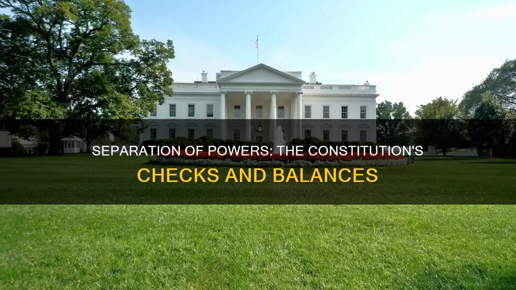 where are separation of powers in the constitution