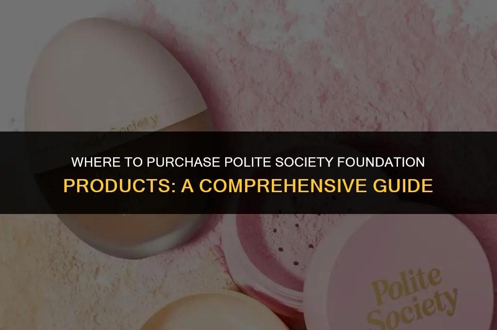 where can i buy polite society foundation