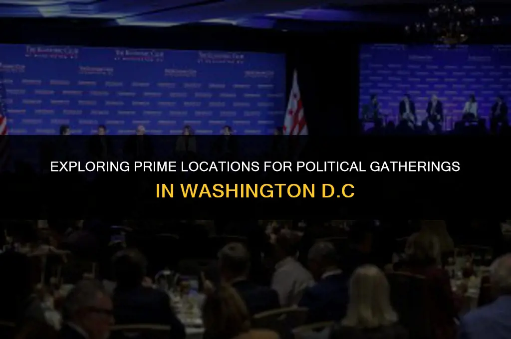 where can i hold a political meeting in dc