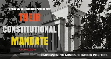 Reserved Powers: Constitutional Mandate Origins