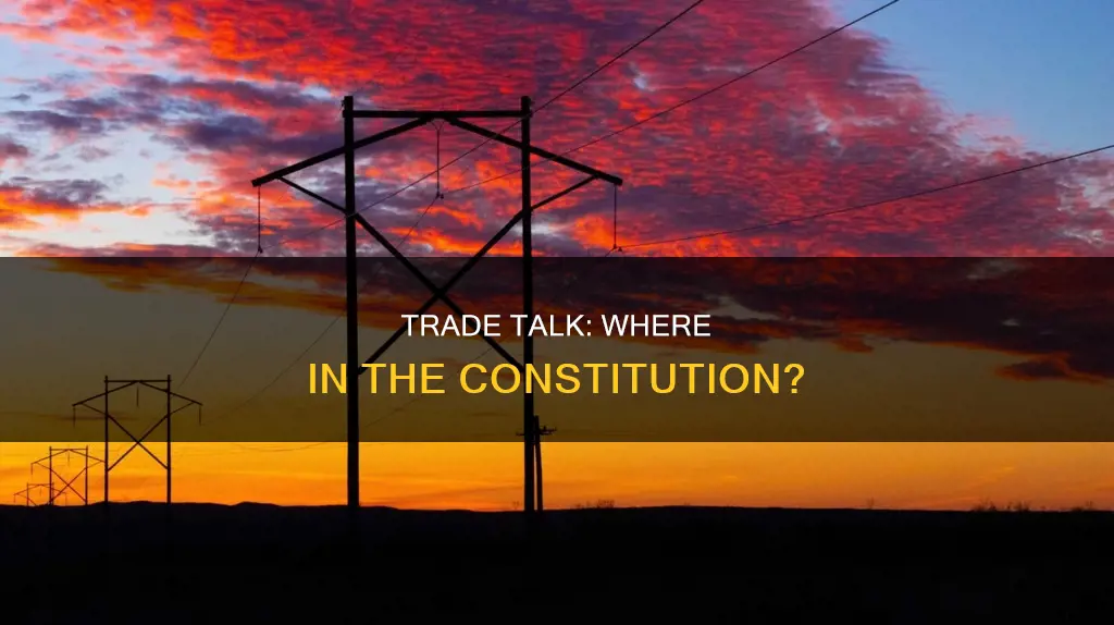 where in the constitution does it talk about trade