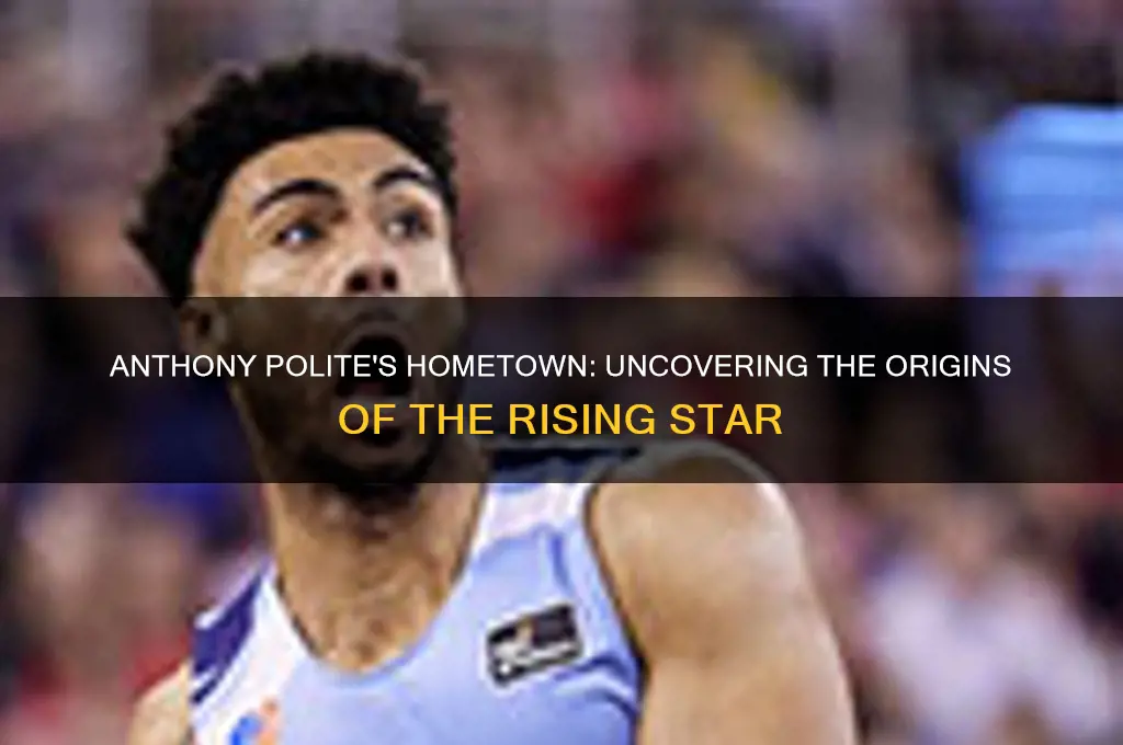 where is anthony polite from