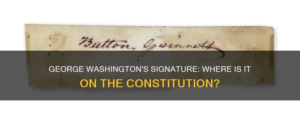 where is george washington signature on the constitution