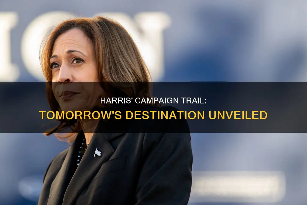 where is harris campaigning tomorrow