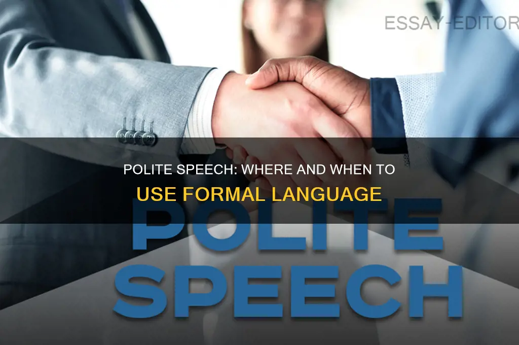 where is polite speech used