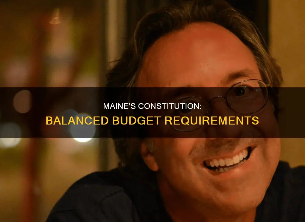 where is requirement in maine constitution to have budget balanced