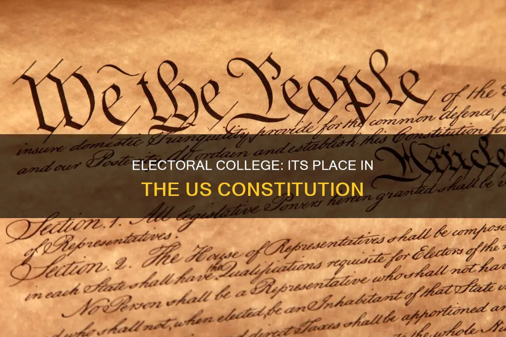 where is the electoral college in the constitution