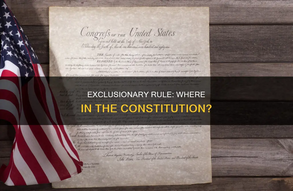 where is the exclusionary rule found in the constitution