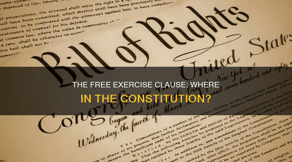 where is the free exercise clause found in the constitution