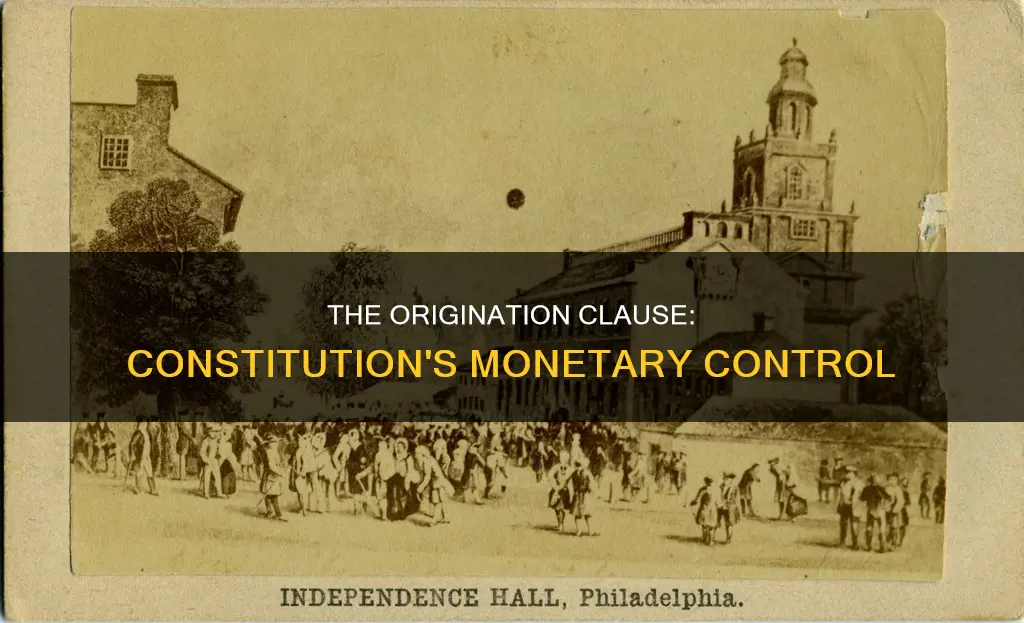 where is the origination clause in the constitution