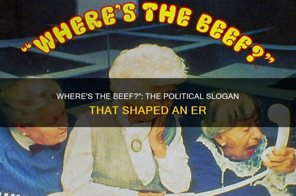 where the beef political slogan