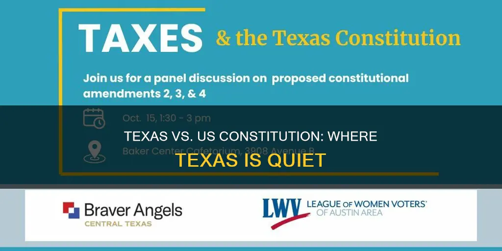 where the us constitution is the texas constitution is quiet