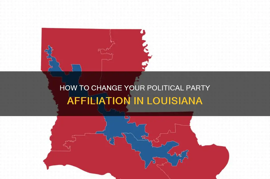 where to change political party in louisiana