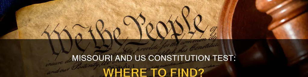 where to find missouri and us constitution test