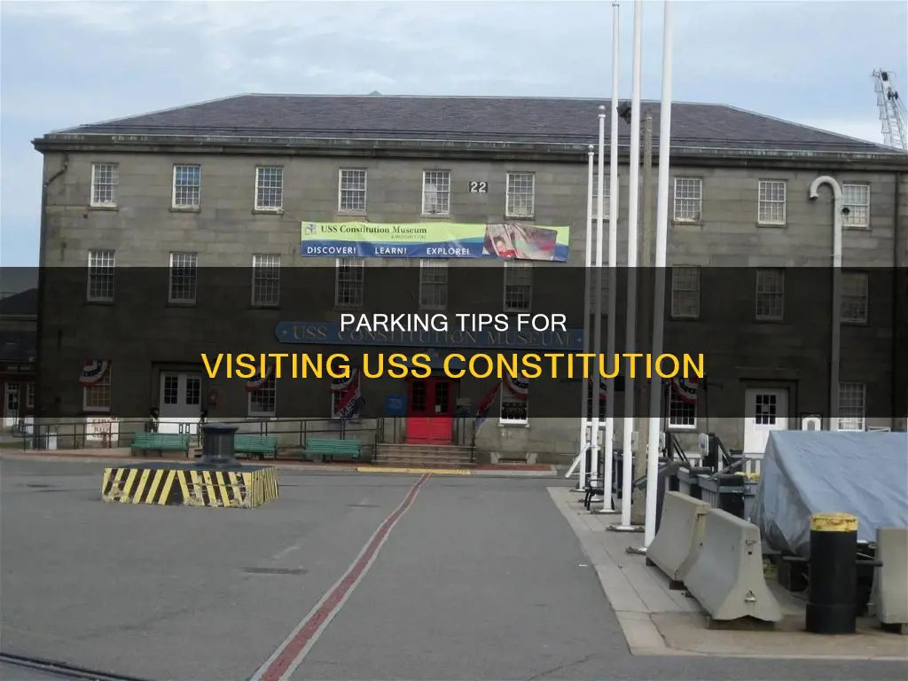 where to park when visiting the uss constitution
