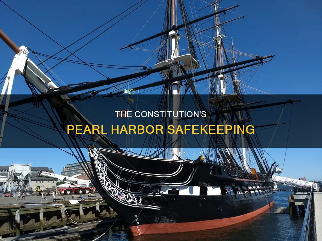 where was the constitution held during pearl harbor