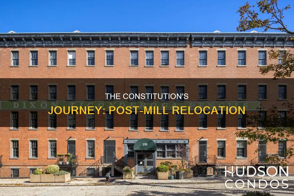 where was the constitution moved after the mill