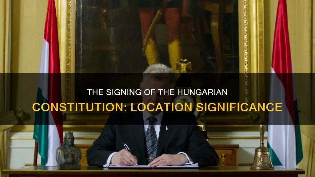 where was the hungarian constitution signed