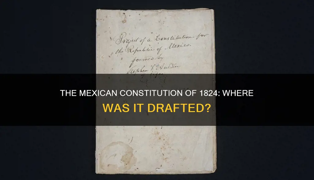 where was the mexican constitution of 1824 written