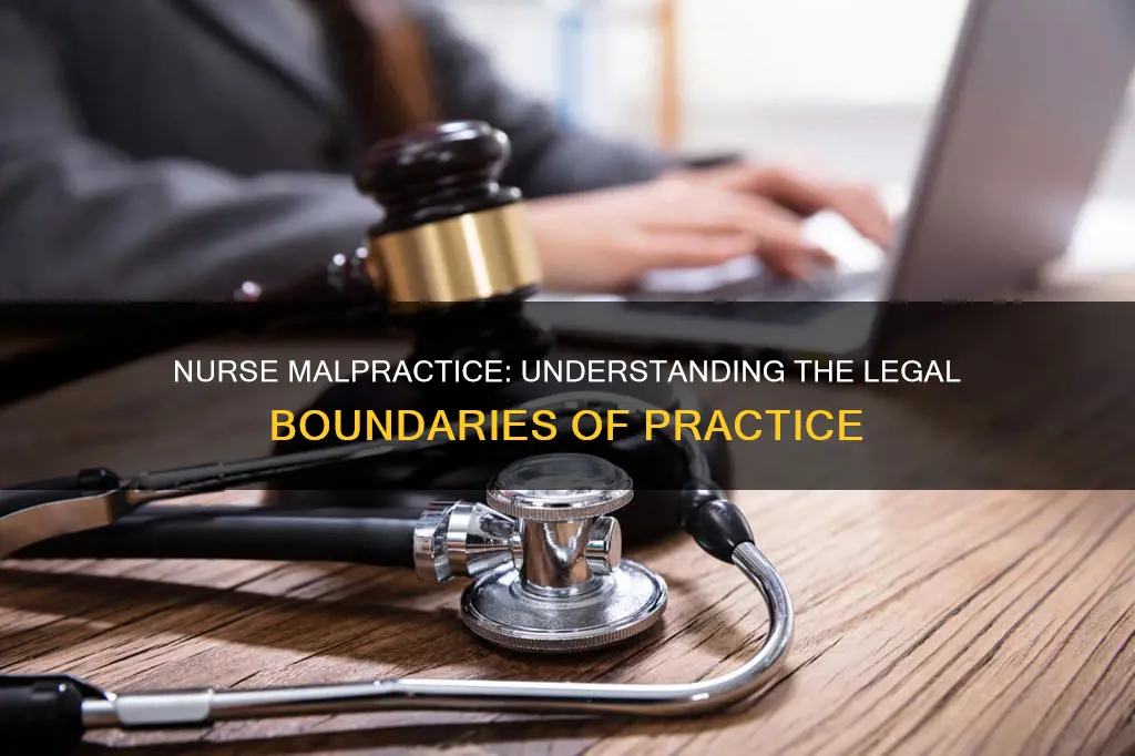 which action by the nurse constitutes professional malpractice