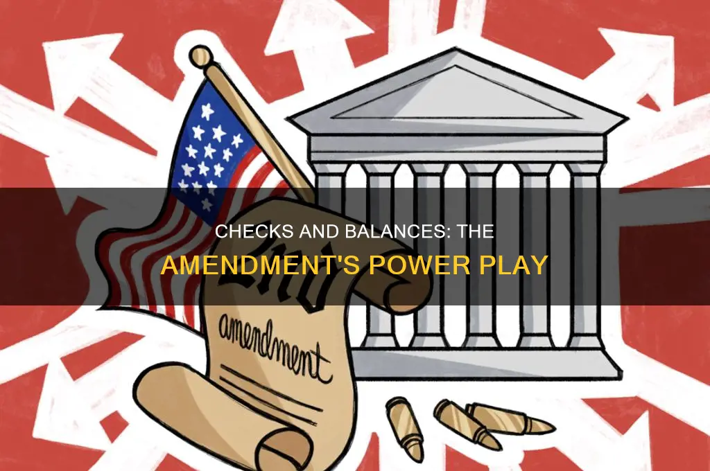 which amendment talks about checks and balances