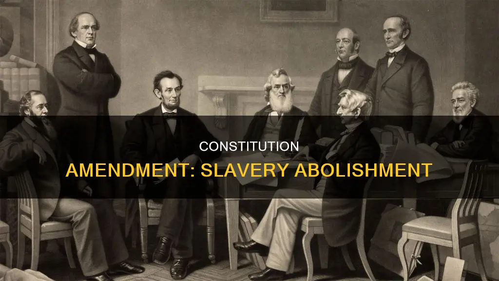 which amendment to the constitution ended slavery